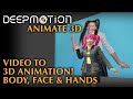 Deepmotion markerless fullbody face  hand mocap  rotoscope editor  3d animation from any