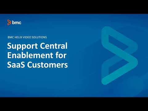 Support Central Enablement for SaaS Customers