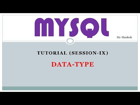 MySQL Tutorial Session - 9 || Data Type || For Beginner To Advance ...