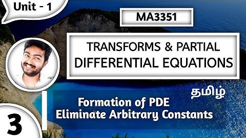 Transforms and Partial Differential Equations MA3351 Unit 1 Eliminate the arbitrary constant Type 1