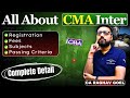 All About CMA Inter | Registration, Fees, Subjects, Passing Criteria | By CA Raghav Goel