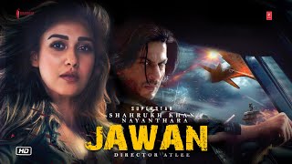 Jawaan Trailer First Look Releasing Update | Shahrukh Khan | Nayanthara | Atlee Kumar