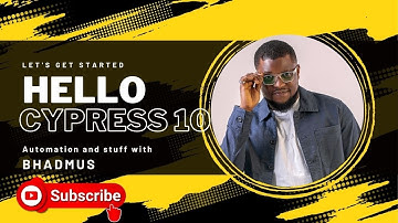 Class 7:   Cypress 10 BDD: Tools and Installation.