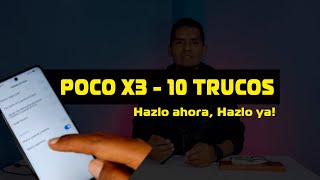 POCO X 3  10 TRUCOS y Configs Para sacarle todo el provecho a tu Teléfono