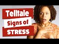 Signs Your Body Is Stressed - Telltale Signs