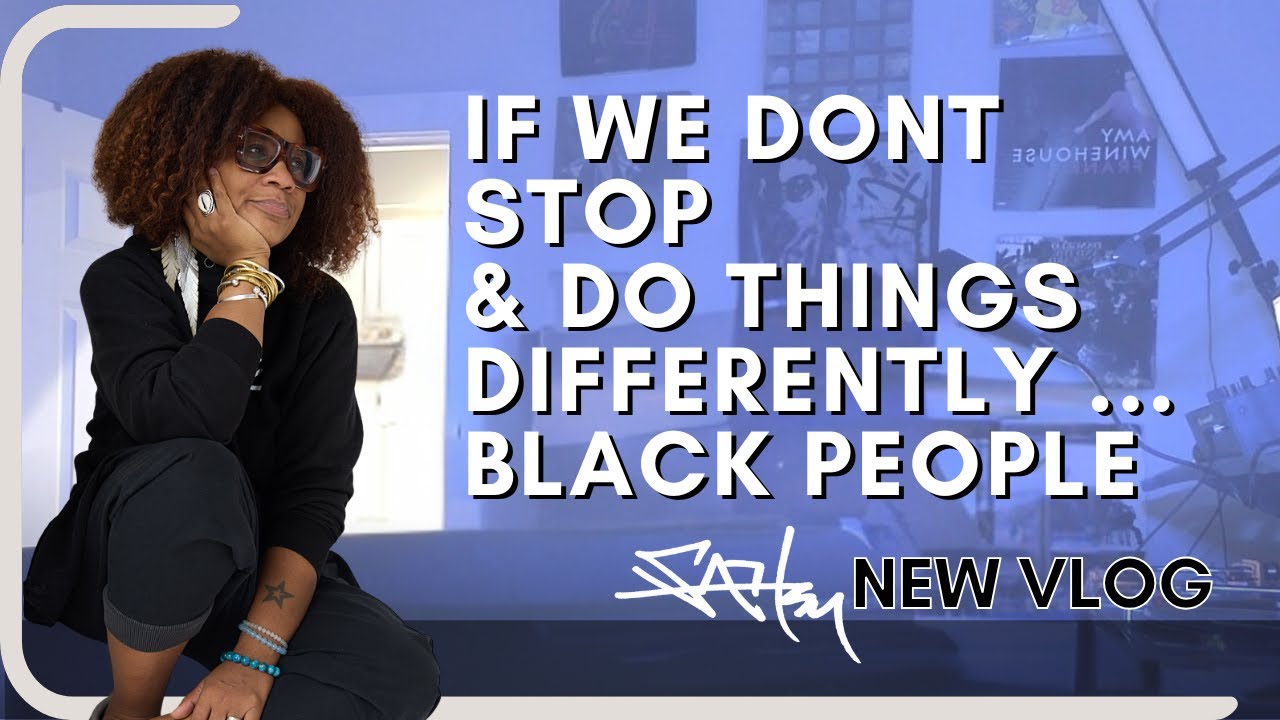 Watch If WE Dont Stop & Do Differently ... Black People on YouTube Watch If WE Dont Stop & Do Differently ... Black People on YouTube