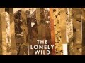 The Lonely Wild - Buried in the Murder