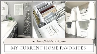 My Home Updates and Current Favorites