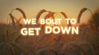 Nitty Gritty GR + SB The Queen - Get Down (Official Lyric Video)