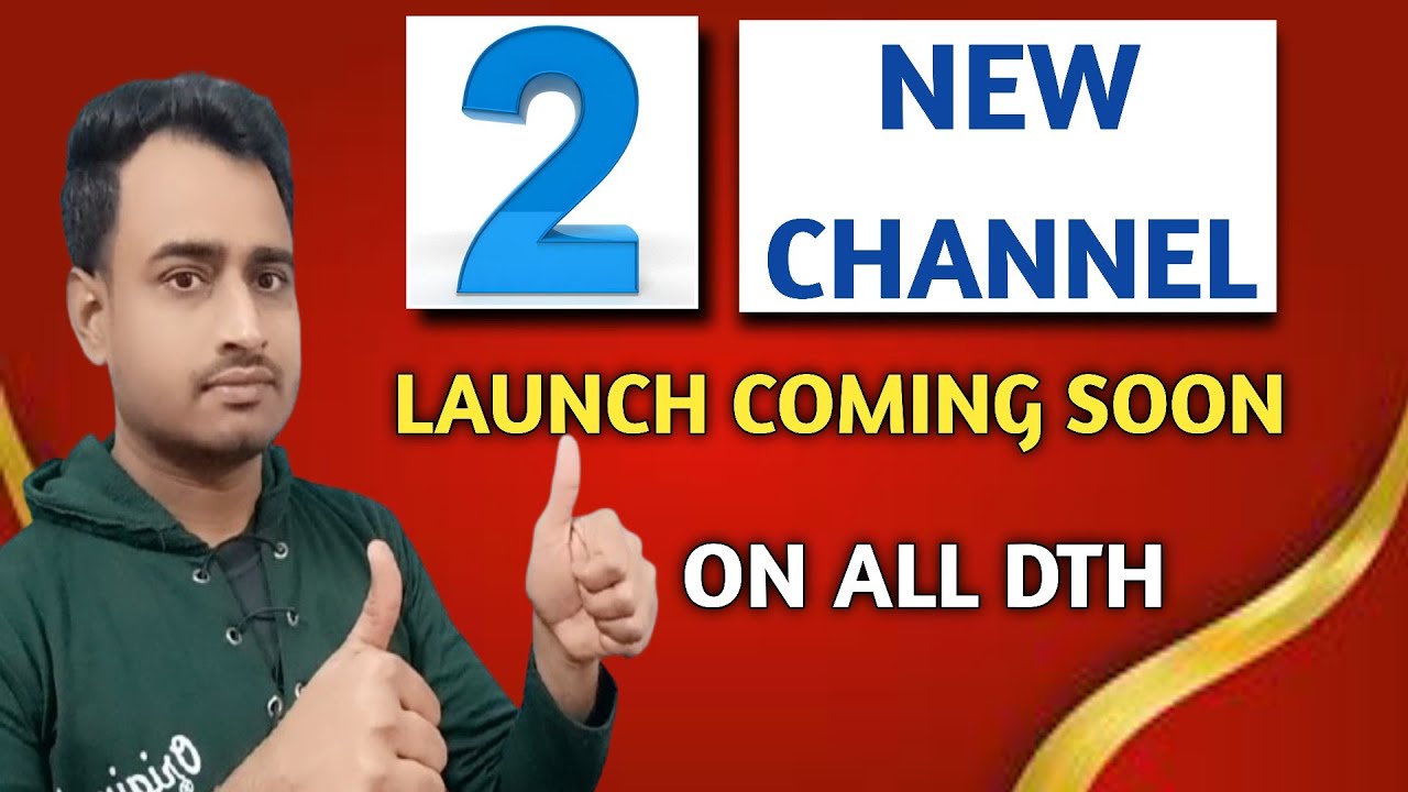 2 New Channel Launch Coming Soon on All DTH ✅ || DD Free Dish New Update Today