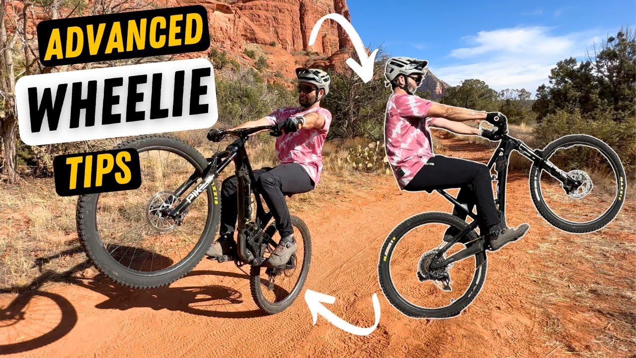 Advanced Wheelies A "How to" Guide with Phil Yates Sedona MTB Guides
