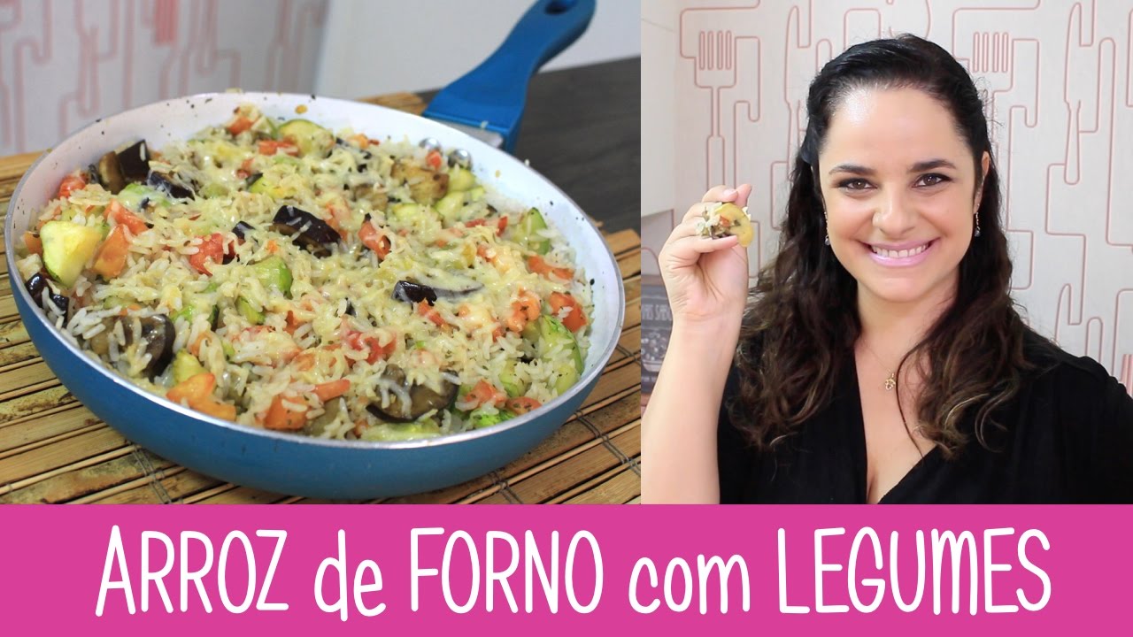 ARROZ de FORNO com LEGUMES SUPER FÁCIL - #319 - Receitas da Mussinha