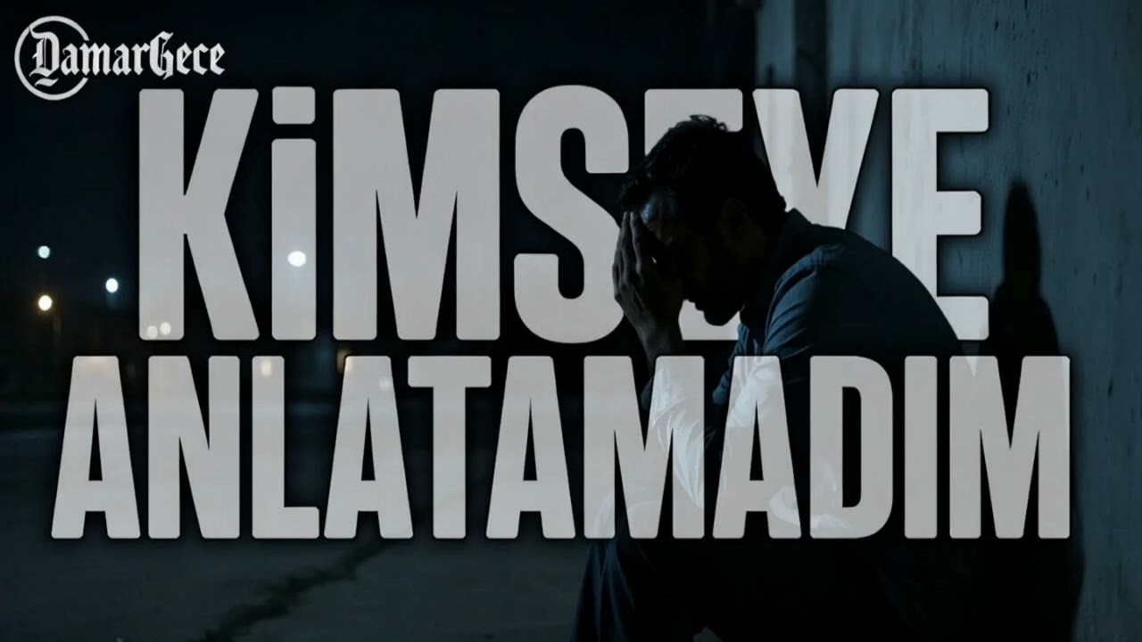 Kimseye Anlatamadım  Damar Arabesk  Gece Dinlemelik  DamarGece