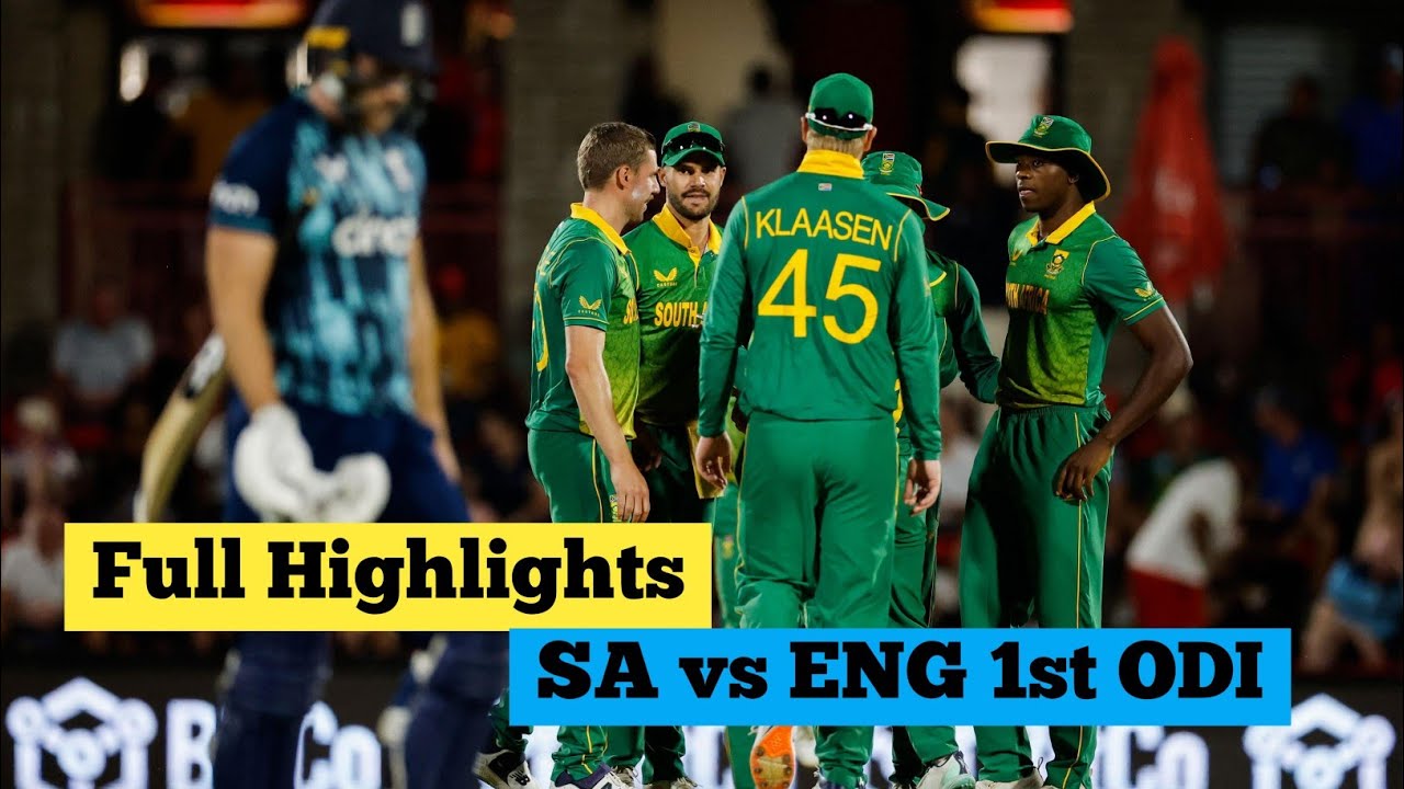 South Africa vs England 1st ODI 2023 Highlights RSA vs ENG 1st ODI 2023