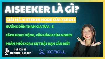 Giải Mã AI Seeker Node của XCROLL: Cách hoạt động, phân phối XCR & Sự Thật Bạn Cần Biết