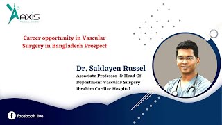 Career Opportunities in Vascular Surgery in Bangladesh Prospect