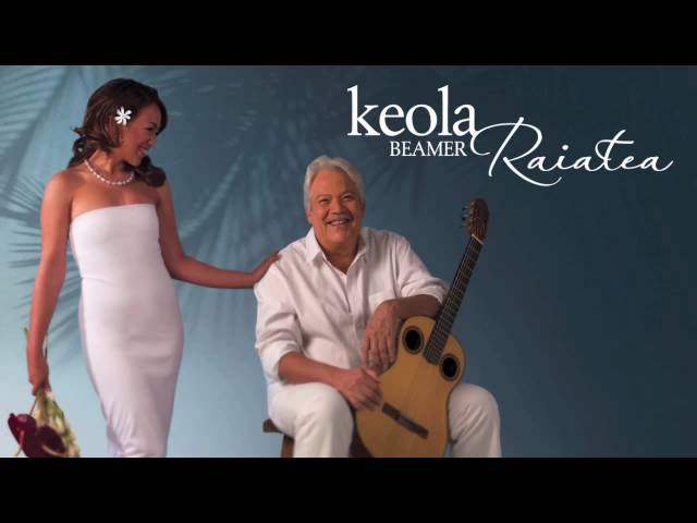 Keola Beamer & Raiatea