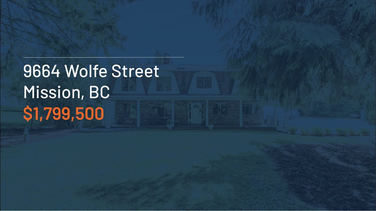9664 Wolfe Street, Mission BC YouTube