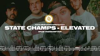 State Champs - Elevated | FREE Drum Transcription #statechamps  #drumtranscription