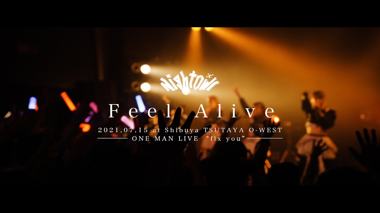 NightOwl「Feel Alive」LIVE映像 at TSUTAYA O-WEST