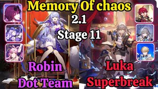 E0S1 Robin Dot Team &  E6 Luka Super Break Team Memory Of Chaos Stage 11 f2p clear