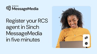 Register Your RCS Agent in Sinch MessageMedia
