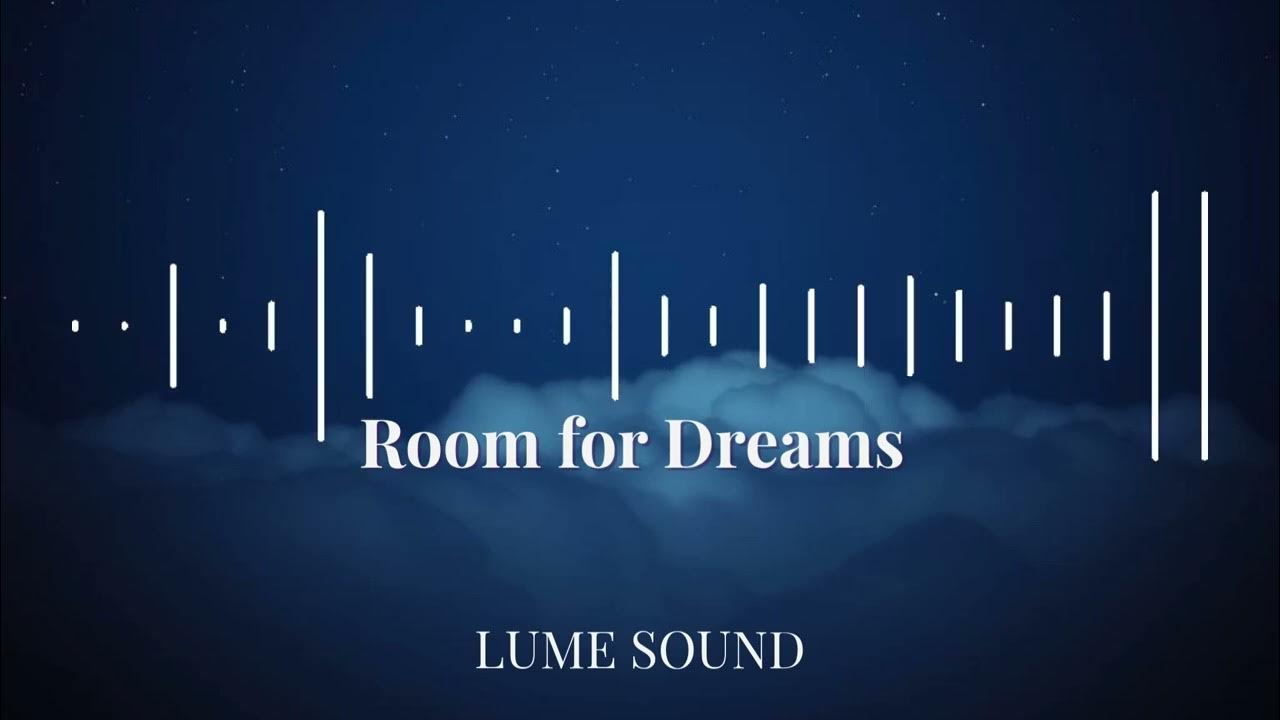 Room for Dreams – Acoustic Lullaby of Emotional Space | Moonlight Pages by Lume Sound Room for Dreams – Acoustic Lullaby of Emotional Space | Moonlight Pages by Lume Sound