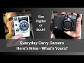 Everyday carry camera  heres mine  whats yours