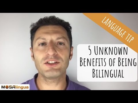 5 Unknown Benefits of Being Bilingual