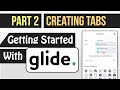 Creating Tabs In Your Glide App - (Getting Started With Glide - Part 2)