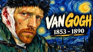 The ENTIRE Life of Van Gogh in 12 Minutes
