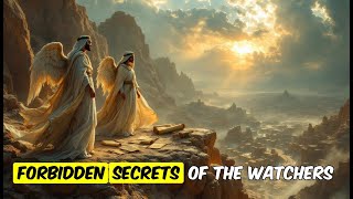 The Watchers Explained: Forbidden Knowledge in the Book of Enoch | Bible Stories Deep Dive