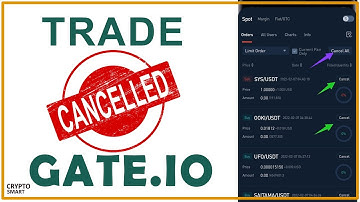 Why Cancel Order on gate.io? Buy and Sell order explained