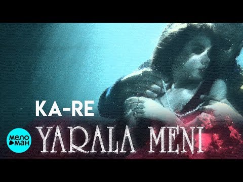 Ka-Re  - Yarala meni