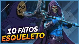 10 FATOS SOBRE ESQUELETO | He-Man