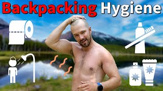 Backpacking Hygiene: How To Stay CLEAN and Comfortable