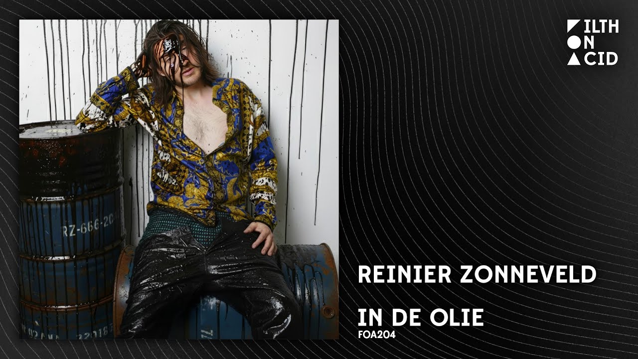 Reinier Zonneveld - In De Olie [FOA204]