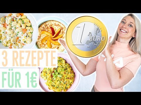 3 Rezepte FÜR 1 EURO | Günstig gesund kochen | Einfache Fitness Gerichte zum Sparen. 
