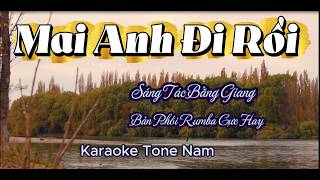 Details Mai Anh Đi Rồi  - Karaoke Tone Nạm Bản Phối Mới Guide