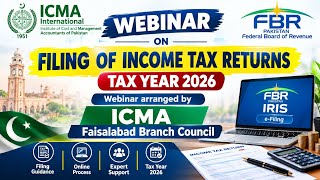 Income Tax Return E-Filing 2026 | FBR Iris Practical Guide | ICMAP Webinar