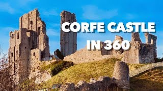 The Enchanting Corfe Castle in 360