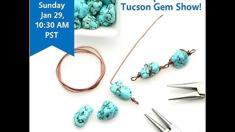 FB Live beadshop.com FB LIVE Special Tucson Edition Wire Wrapping