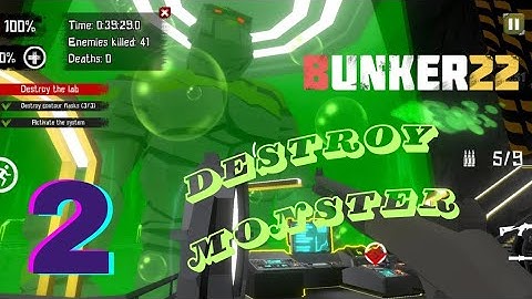 Bunker 22 (Destroy Monster) Gameplay Walkthrough Part 2 (ios,Android)