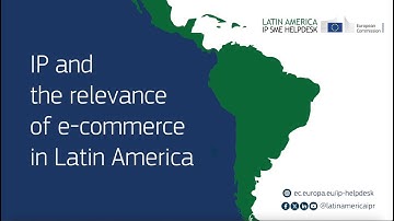 IP and E-commerce in Latin America