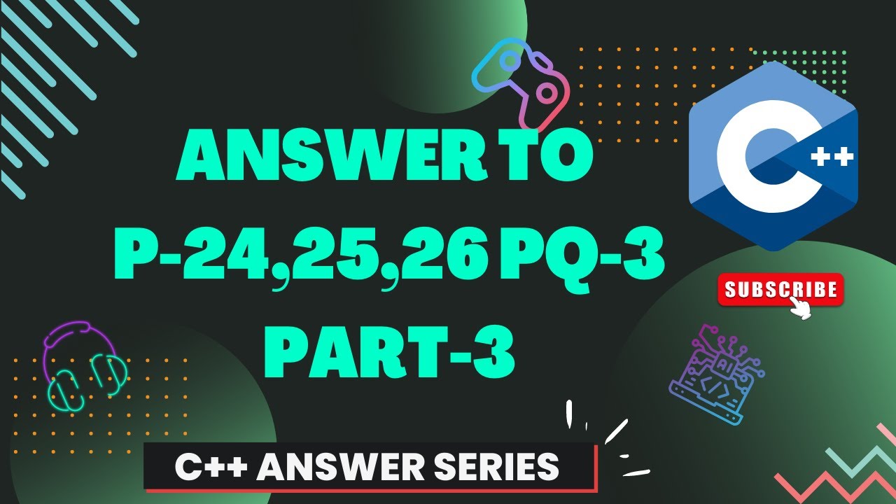 PRACTICE QUESTION - 18 | C++ PROGRAMMING SERIES | LEARN C++ FROM BASICS ...