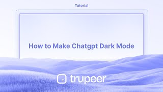 How to Make Chatgpt Dark Mode