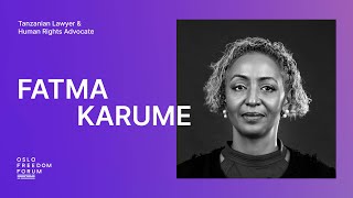 Fatma Karume | Stopping Tanzania’s “Bulldozer” President