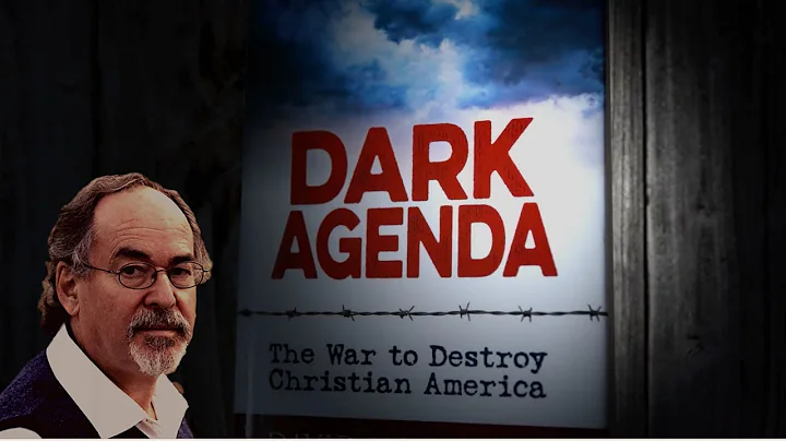 Dark Agenda: The War to Destroy Christian America