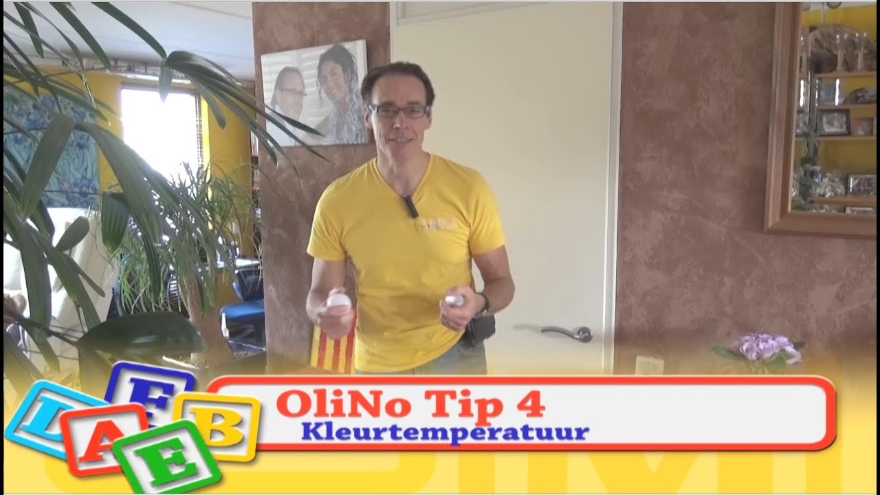 OliNo Tip 4: Kleurtemperatuur