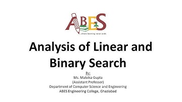Analysis of Linear and Binary Search by Ms. Malvika Gupta